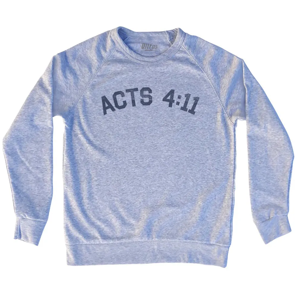 Acts 4 11 Adult Tri-Blend Sweatshirt